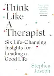 Think Like a Therapist - Professor Stephen Joseph