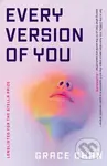Every Version of You - Grace Chan - kniha z kategorie Společenská beletrie