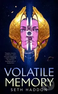Volatile Memory - Seth Haddon - kniha z kategorie Sci-fi
