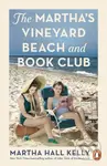 The Martha's Vineyard Beach and Book Club - Martha Hall Kelly - kniha z kategorie Romantika