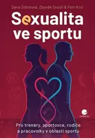 Sexualita ve sportu - Dana Štěrbová, Petr Krol, Svozil Zbyněk - e-kniha