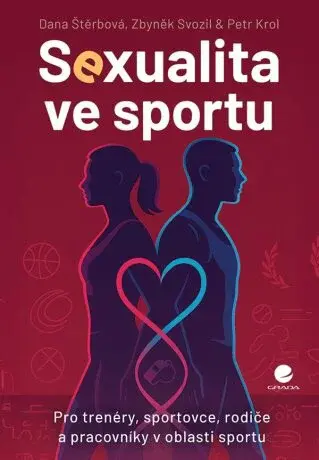 Sexualita ve sportu - Dana Štěrbová, Petr Krol, Svozil Zbyněk - e-kniha