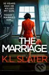 The Marriage - K. L. Slater - kniha z kategorie Thrillery