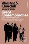 Great Contemporaries (Churchill Reflects on FDR, Hitler, Kipling, Chaplin, Balfour, and Other Giants of His Age) - kniha z kategorie Historie