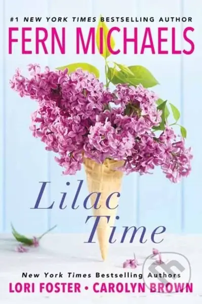 Lilac Time - Carolyn Brown, Fern Michaels - kniha z kategorie Romantika
