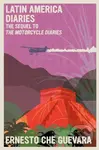 Latin America Diaries (The Sequel to The Motorcycle Diaries) - kniha z kategorie Humanitní a společenské vědy