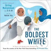 The Boldest White (A Story of Hijab and Community) - kniha z kategorie Pro děti
