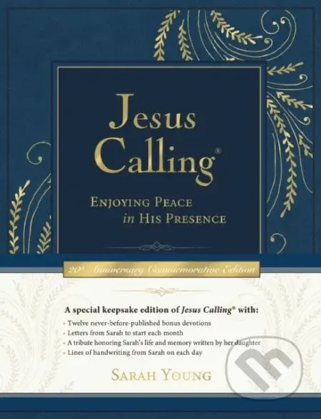 Jesus Calling –NEW– Commemorative Edition (Enjoying Peace in His Presence…