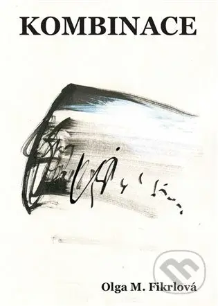 Kombinace - Olga Fikrlová