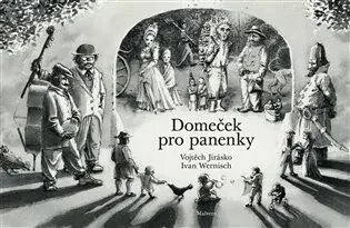 Domeček pro panenky (Defekt) - Ivan Wernisch, Vojtěch Jirásko