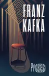 Proces - Franz Kafka