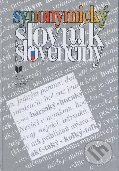 Synonymický slovník slovenčiny - kniha z kategorie Jazykové učebnice a slovníky