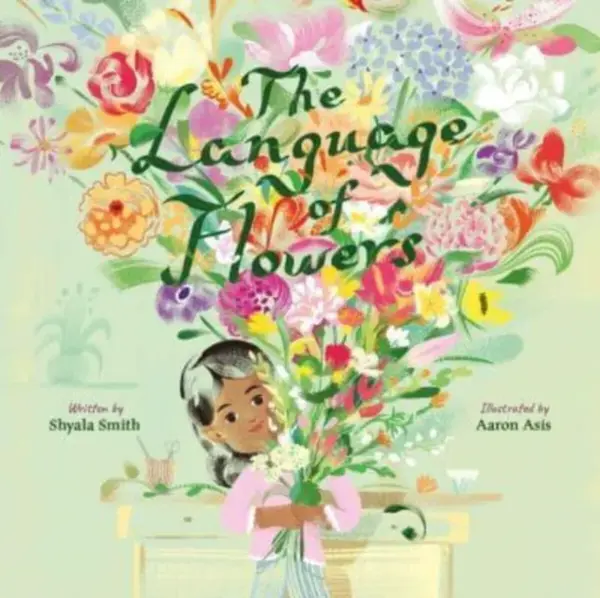 The Language of Flowers - Shyala Smith
