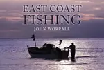 East Coast Fishing - John Worrall