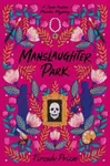 Manslaughter Park - Price Tirzah