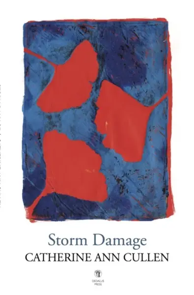 Storm Damage - Catherine Ann Cullen