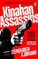 Kinahan Assassins - Stephen Breen, John Hand