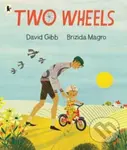 Two Wheels (The perfect gift for any child learning to ride a bike, and to show Dad love) - kniha z kategorie Pro děti