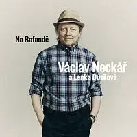 Václav Neckář – Na Rafandě