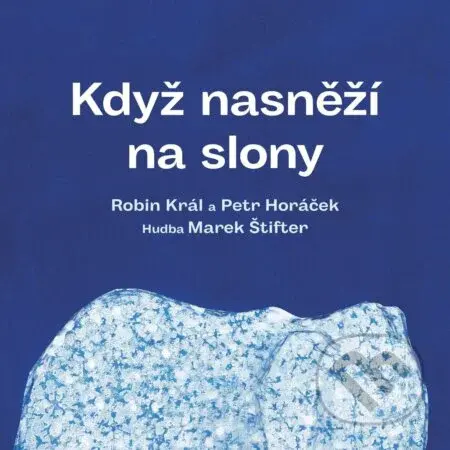 Když nasněží na slony - Robin Král - audiokniha z kategorie Básničky