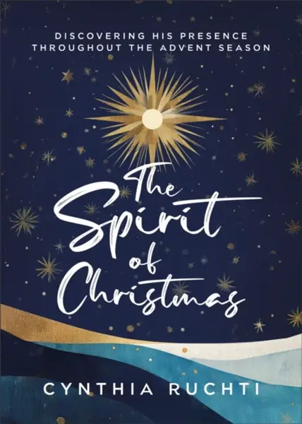 The Spirit of Christmas - Cynthia Ruchti