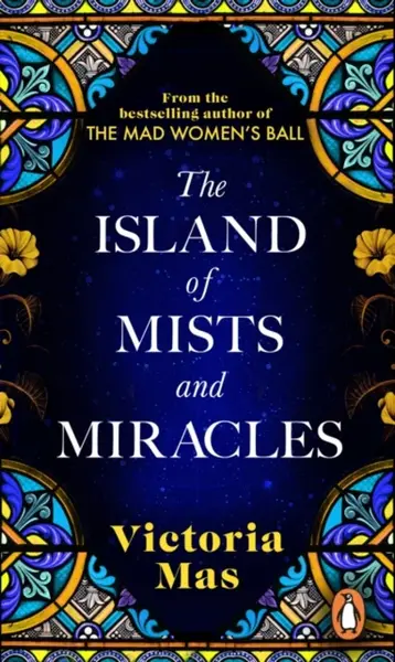 The Island of Mists and Miracles - Victoria Mas