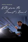 Notes from the Pianist's Bench - Boris Berman