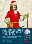 Wars and Soldiers in the Early Reign of Louis XIV Volume 8 - Bruno Mugnai