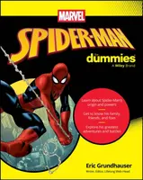 Spider-Man For Dummies - Eric Grundhauser