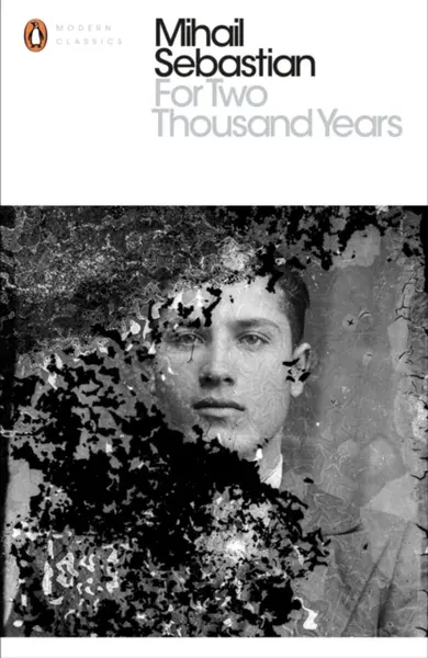For Two Thousand Years - Mihail Sebastian