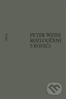 Rozloučení s rodiči - Peter Weiss