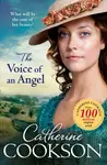 The Voice of an Angel - Catherine Cookson