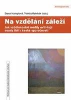 Na vzdělání záleží - Tomáš Katrňák, Dana Hamplová