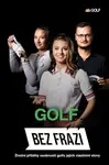Bez frází - Golf - František Suchan, Jakub Hlaváč
