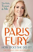 How Does She Do It? - Paris Fury