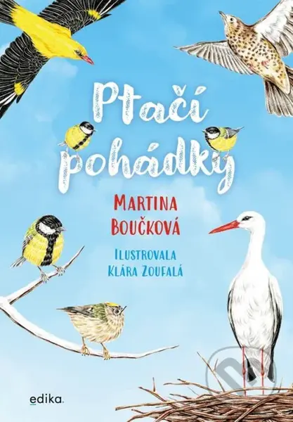 Ptačí pohádky - Martina Boučková, Klára Zoufalá (ilustrátor) - kniha z kategorie Pohádky