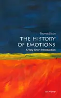 The History of Emotions - Thomas  Dixon