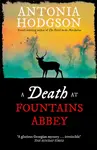 A Death at Fountains Abbey - Antonia Hodgson