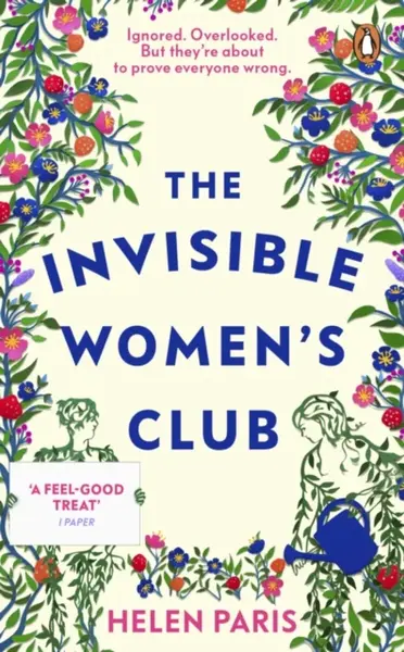 The Invisible Womenâ€™s Club - Helen Paris