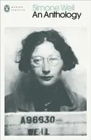 Simone Weil: An Anthology - Simone Weil
