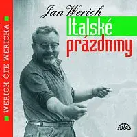 Jan Werich, Jana Werichová – Werich: Italské prázdniny