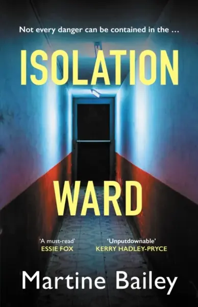 Isolation Ward - Martine Bailey