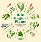 1001 Magical Plants - Cassandra Eason