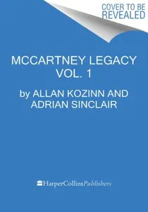 The McCartney Legacy - Adrian Sinclair, Allan Kozinn