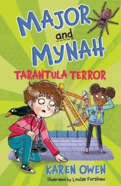 Major and Mynah: Tarantula Terror - Karen Owen