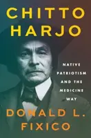 Chitto Harjo - Donald L. Fixico