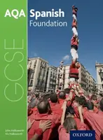 AQA GCSE Spanish: Foundation Student Book - Martin Richard, Vivien Halksworth, John Halksworth