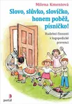 Slovo, slůvko, slovíčko, honem poběž, písničko! (Defekt) - Kmentová, Milena