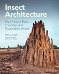Insect Architecture - Tom Jackson, Engel Michael S.