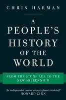 A People's History of the World - Chris Harman